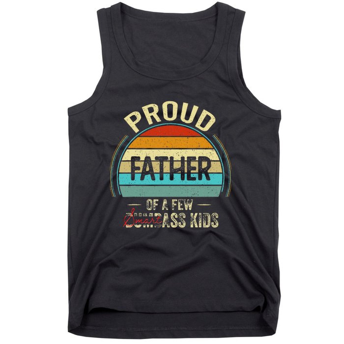 Proud Father Of A Few Smartass Fathers Day Tank Top