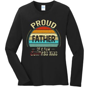 Proud Father Of A Few Smartass Fathers Day Ladies Long Sleeve Shirt