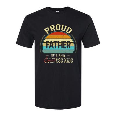 Proud Father Of A Few Smartass Fathers Day Softstyle® CVC T-Shirt