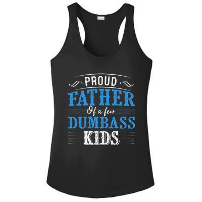 Proud Father Of A Few Dumbass Ladies PosiCharge Competitor Racerback Tank