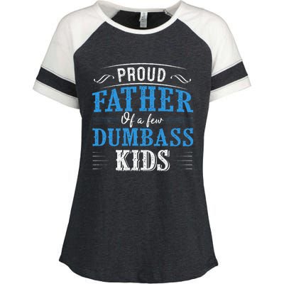 Proud Father Of A Few Dumbass Enza Ladies Jersey Colorblock Tee