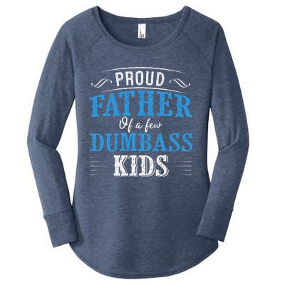 Proud Father Of A Few Dumbass Women's Perfect Tri Tunic Long Sleeve Shirt