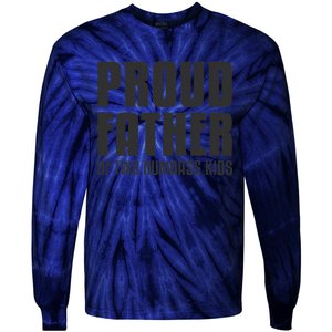 Proud Father Of Two Dumbass Fathers Day Gift Dad Tie-Dye Long Sleeve Shirt