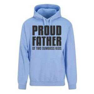 Proud Father Of Two Dumbass Fathers Day Gift Dad Unisex Surf Hoodie