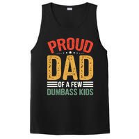 Proud Father Of A Few Dumbass Father Day PosiCharge Competitor Tank