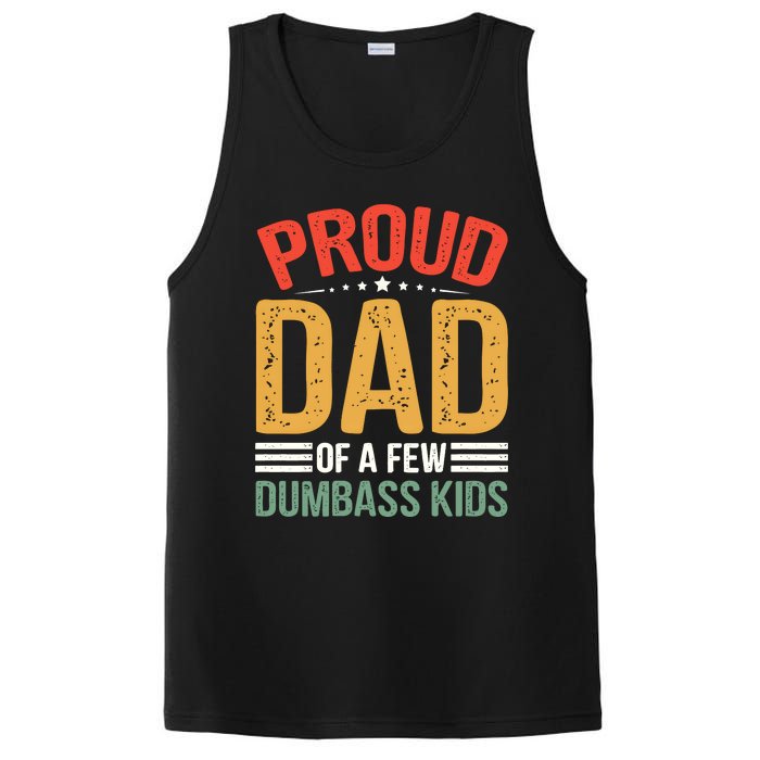 Proud Father Of A Few Dumbass Father Day PosiCharge Competitor Tank