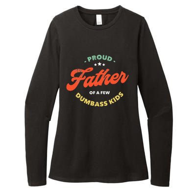 Proud Father Of A Few Dumbass Fathers Day Womens CVC Long Sleeve Shirt