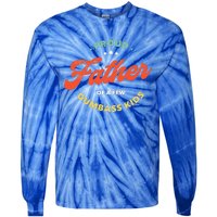 Proud Father Of A Few Dumbass Fathers Day Tie-Dye Long Sleeve Shirt