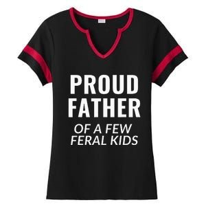 Proud Father Of A Few Feral Kids Ladies Halftime Notch Neck Tee