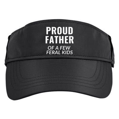 Proud Father Of A Few Feral Kids Adult Drive Performance Visor