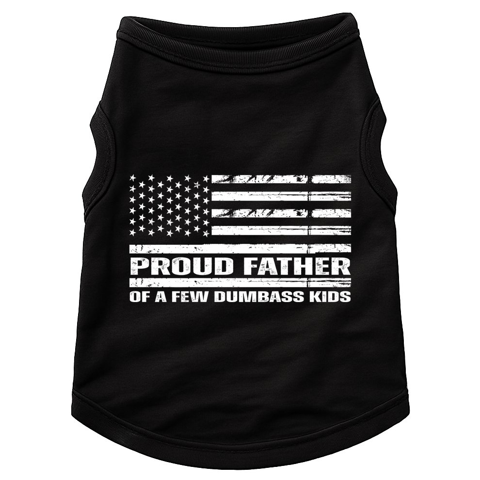 Proud Father Of A Few Dumbass Kids Usa Flag Funny Fathers Day Doggie Tank
