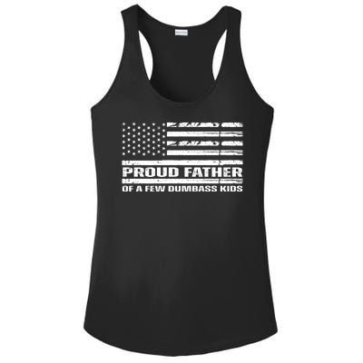 Proud Father Of A Few Dumbass Kids Usa Flag Funny Fathers Day Ladies PosiCharge Competitor Racerback Tank