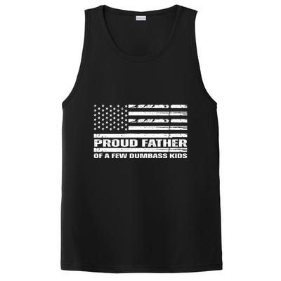Proud Father Of A Few Dumbass Kids Usa Flag Funny Fathers Day PosiCharge Competitor Tank