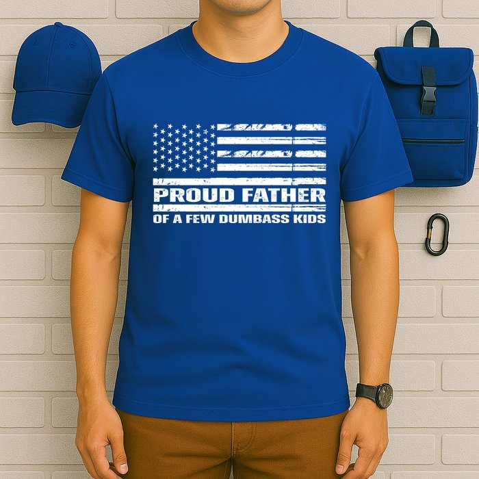 Proud Father Of A Few Dumbass Kids Usa Flag Funny Fathers Day T-Shirt