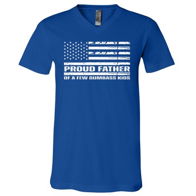 Proud Father Of A Few Dumbass Kids Usa Flag Funny Fathers Day V-Neck T-Shirt