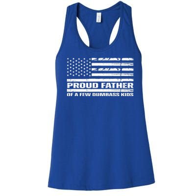 Proud Father Of A Few Dumbass Kids Usa Flag Funny Fathers Day Women's Racerback Tank