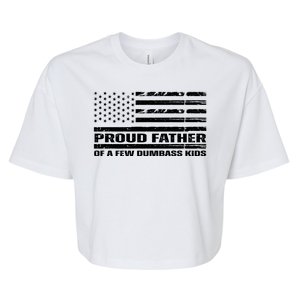 Proud Father Of A Few Dumbass Kids Usa Flag Funny Fathers Day Bella+Canvas Jersey Crop Tee