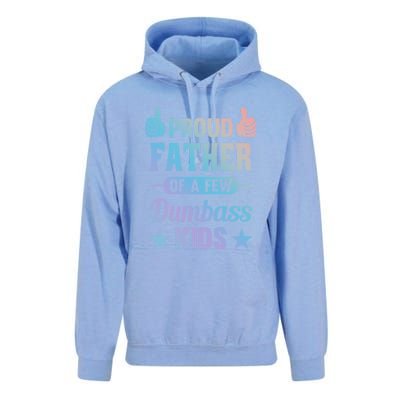 Proud Father Of A Few Dumbass Sarcastic Dad Gift Unisex Surf Hoodie