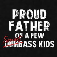 Proud Father Of A Few Smart Ass Not Dumbass Funny Ladies PosiCharge Tri-Blend Wicking Tank