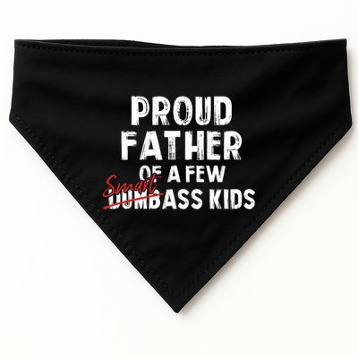 Proud Father Of A Few Smart Ass Not Dumbass Funny USA-Made Doggie Bandana