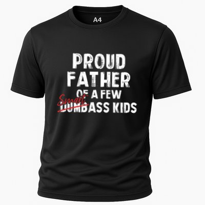 Proud Father Of A Few Smart Ass Not Dumbass Funny Performance Shirt