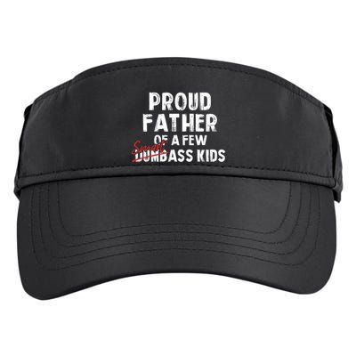 Proud Father Of A Few Smart Ass Not Dumbass Funny Adult Drive Performance Visor