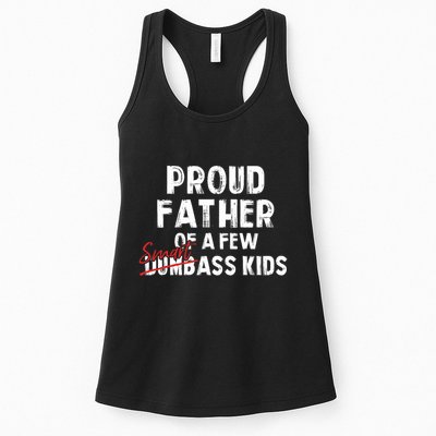 Proud Father Of A Few Smart Ass Not Dumbass Funny Womens Tank Top