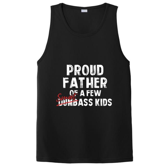 Proud Father Of A Few Smart Ass Not Dumbass Funny PosiCharge Competitor Tank