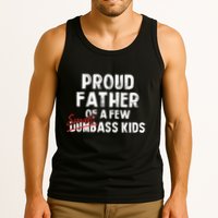 Proud Father Of A Few Smart Ass Not Dumbass Funny Tank Top