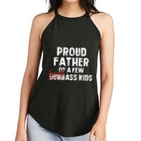 Proud Father Of A Few Smart Ass Not Dumbass Funny Women's Perfect Tri Rocker Tank