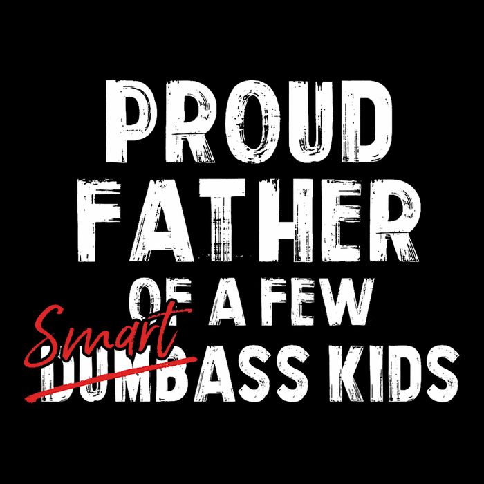 Proud Father Of A Few Smart Ass Not Dumbass Funny Wool Snapback Cap