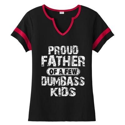 Proud Father Of A Few Dumbass Funny Vintage Fathers Day Ladies Halftime Notch Neck Tee