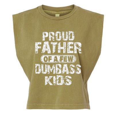 Proud Father Of A Few Dumbass Funny Vintage Fathers Day Garment-Dyed Women's Muscle Tee