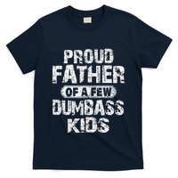 Proud Father Of A Few Dumbass Funny Vintage Fathers Day T-Shirt