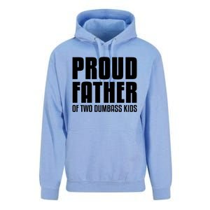 Proud Father Of Two Dumbass Gift Fathers Day Gift Dad Gift Unisex Surf Hoodie