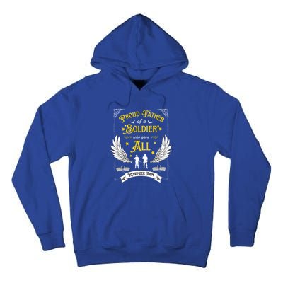 Proud Father Of A Soldier Who Gave All Memorial Father's Day Gift Tall Hoodie