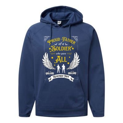 Proud Father Of A Soldier Who Gave All Memorial Father's Day Gift Performance Fleece Hoodie