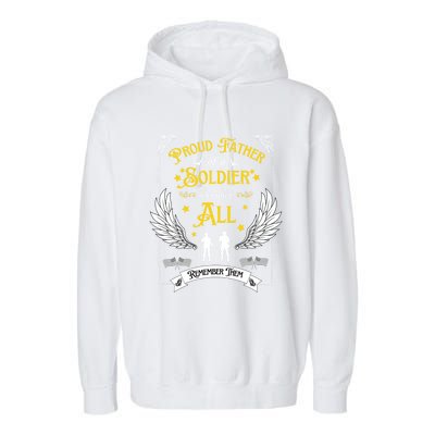 Proud Father Of A Soldier Who Gave All Memorial Father's Day Gift Garment-Dyed Fleece Hoodie