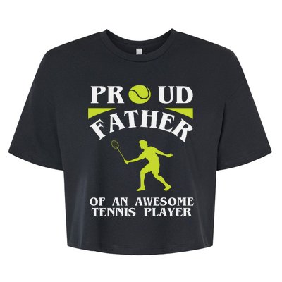 Proud Father Of An Awesome Tennis Player Bella+Canvas Jersey Crop Tee