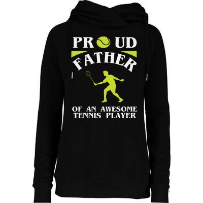 Proud Father Of An Awesome Tennis Player Womens Funnel Neck Pullover Hood