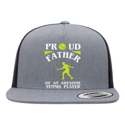 Proud Father Of An Awesome Tennis Player Flat Bill Trucker Hat