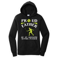 Proud Father Of An Awesome Tennis Player Women's Pullover Hoodie