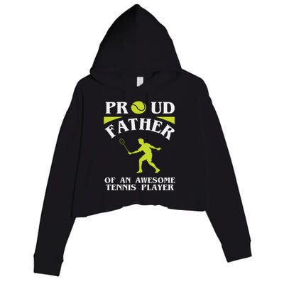 Proud Father Of An Awesome Tennis Player Crop Fleece Hoodie