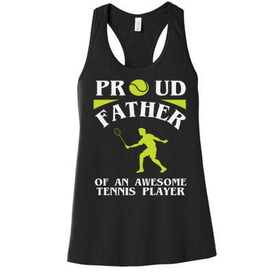 Proud Father Of An Awesome Tennis Player Women's Racerback Tank