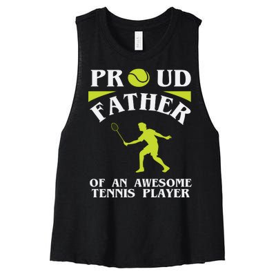 Proud Father Of An Awesome Tennis Player Women's Racerback Cropped Tank