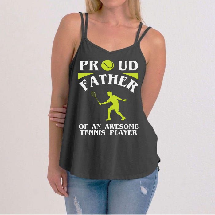 Proud Father Of An Awesome Tennis Player Women's Strappy Tank