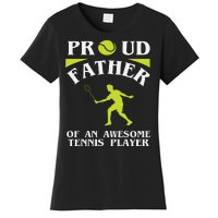 Proud Father Of An Awesome Tennis Player Women's T-Shirt