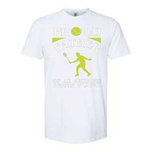 Proud Father Of An Awesome Tennis Player Softstyle CVC T-Shirt