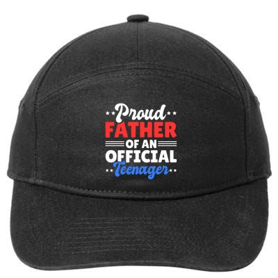 Proud Father Of A Teenager For Fathersday Gift 7-Panel Snapback Hat