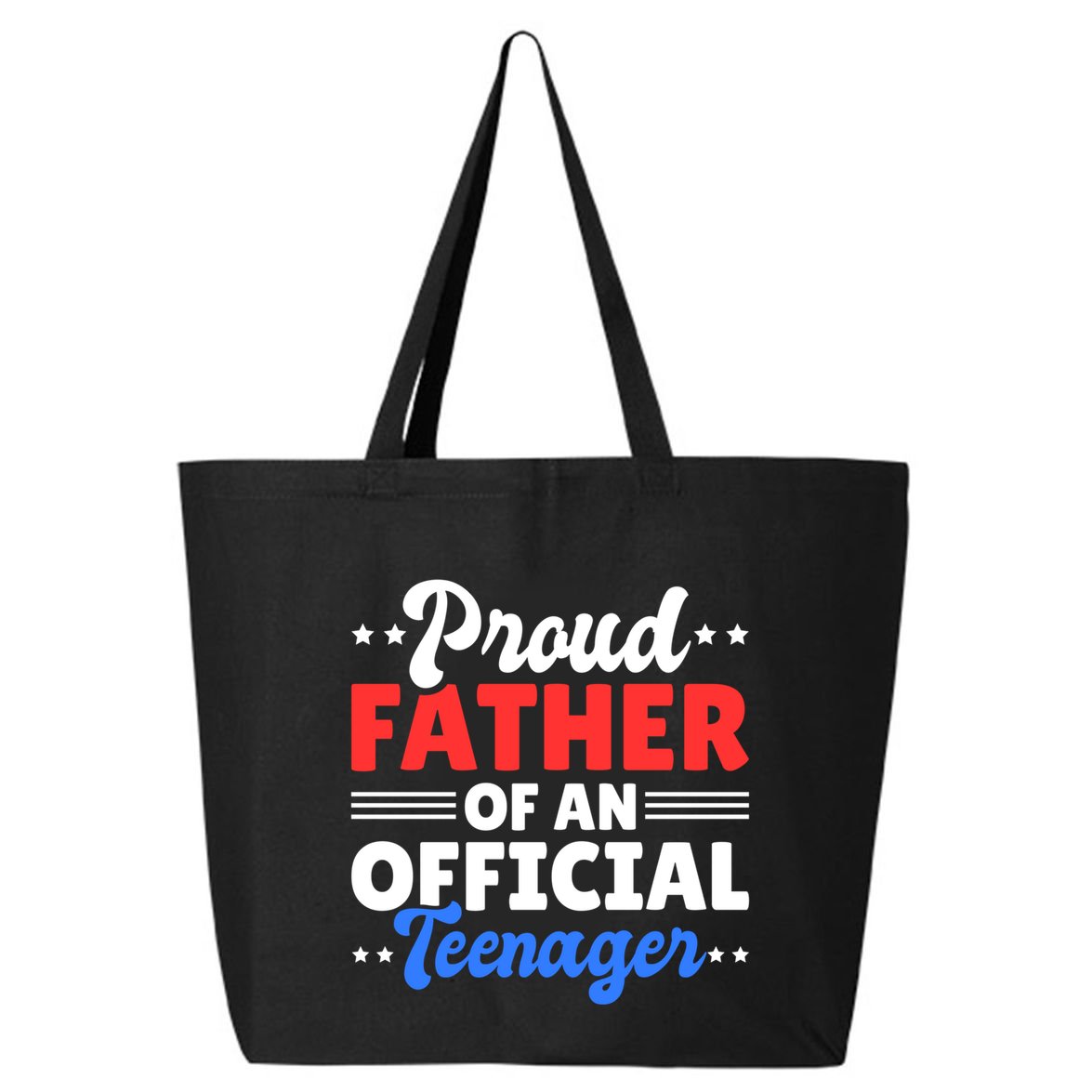 Proud Father Of A Teenager For Fathersday Gift 25L Jumbo Tote